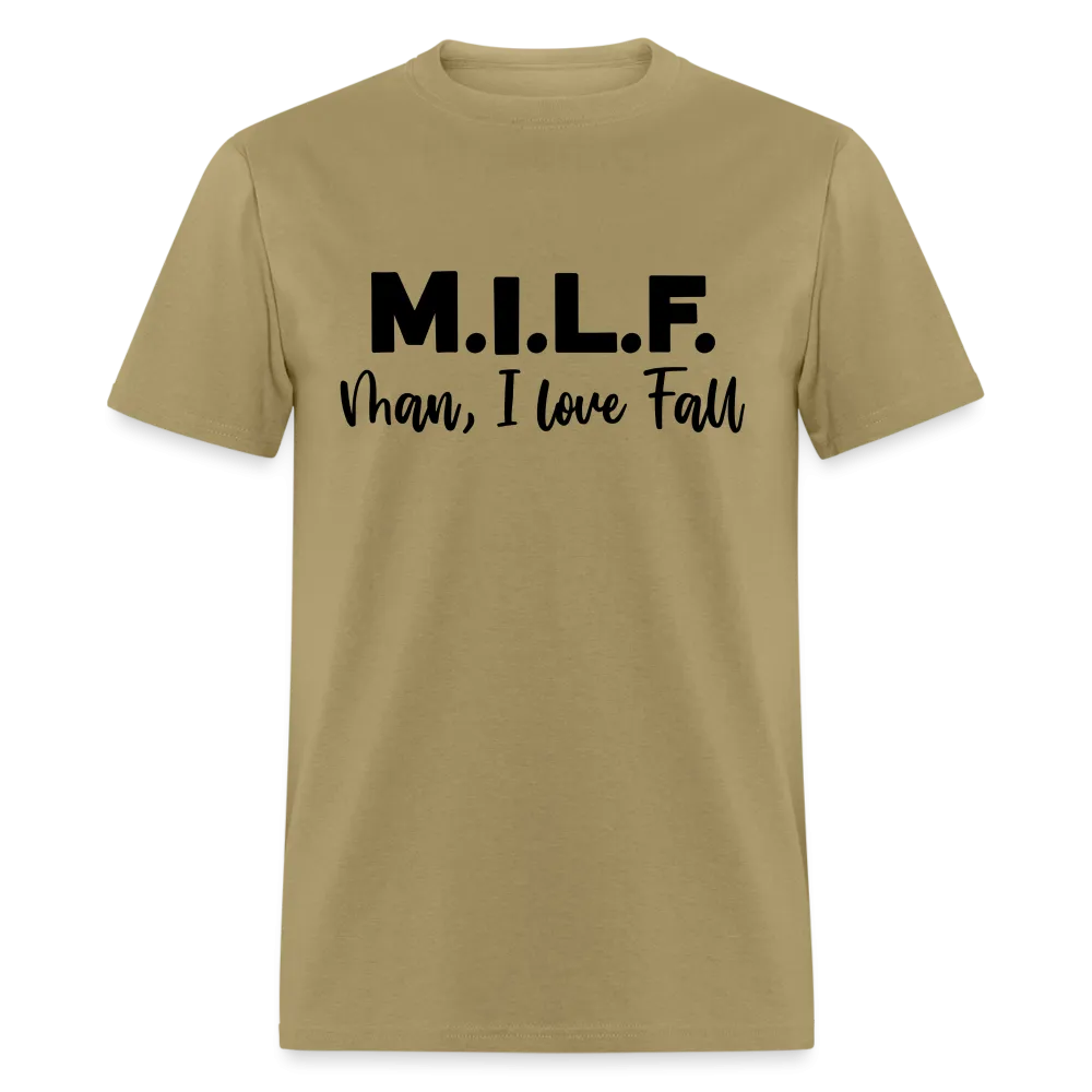 MILF Man I Love Fall T-Shirt