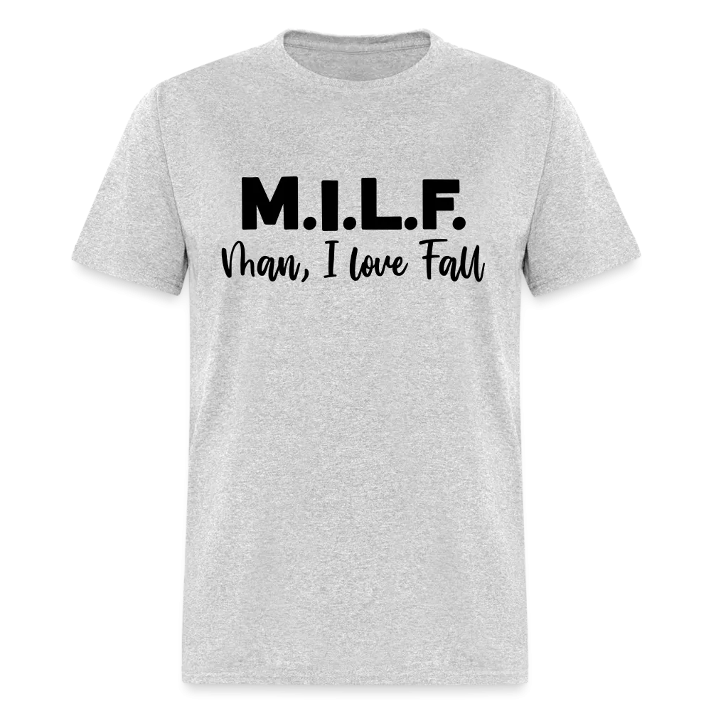 MILF Man I Love Fall T-Shirt