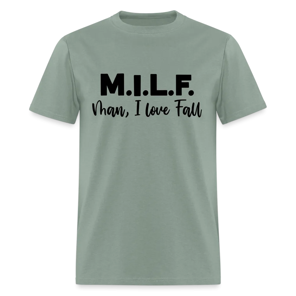 MILF Man I Love Fall T-Shirt