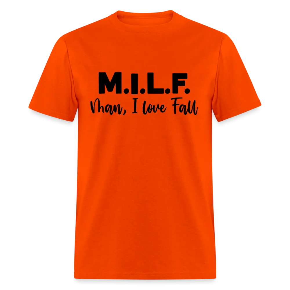 MILF Man I Love Fall T-Shirt